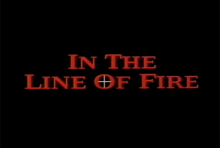 In The Line Of Fire Teaser Trailer