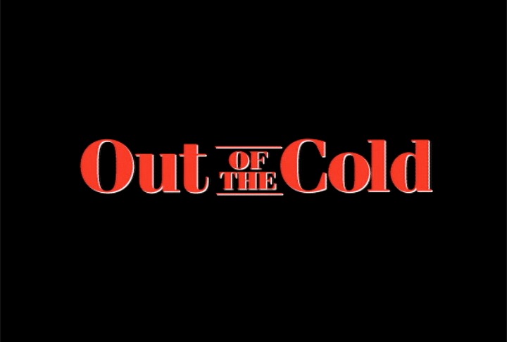 Out Of The Cold Trailer